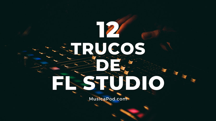 trucos de fl studio