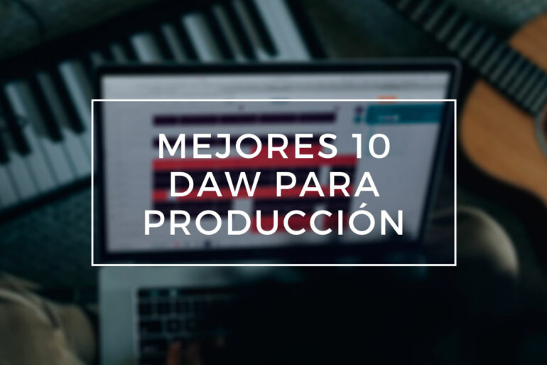 10 mejores software daw