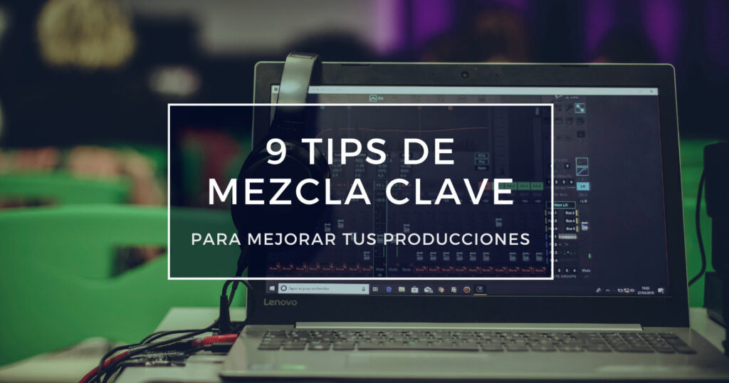 tips de mezcla