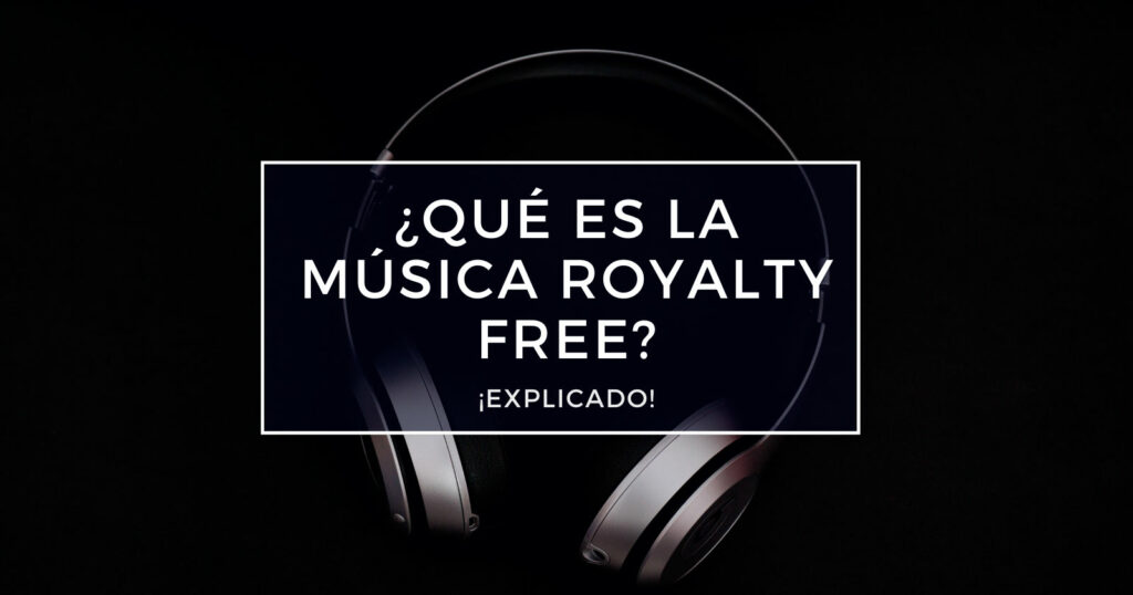 qué es la música royalty free